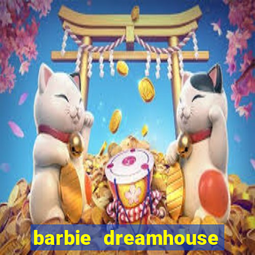 barbie dreamhouse adventures jogo tudo desbloqueado